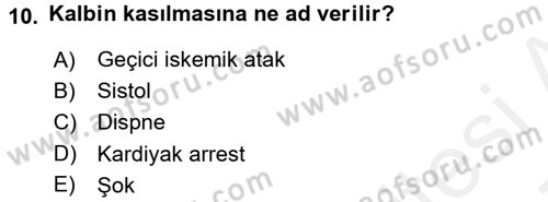Yaşlı ve Hasta Bakım Hizmetleri Dersi 2016 - 2017 Yılı (Final) Dönem Sonu Sınav Soruları 10. Soru