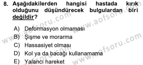 Yaşlı ve Hasta Bakım Hizmetleri Dersi 2016 - 2017 Yılı (Final) Dönem Sonu Sınav Soruları 8. Soru