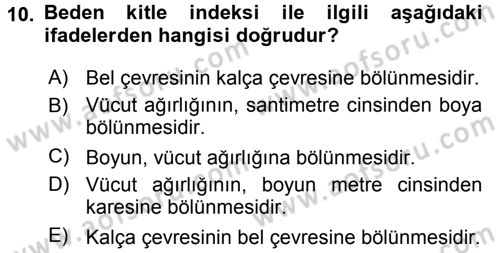 Yaşlı ve Hasta Bakım Hizmetleri Dersi 2017 - 2018 Yılı 3 Ders Sınav Soruları 10. Soru