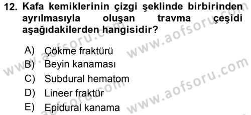 Yaşlı ve Hasta Bakım Hizmetleri Dersi 2017 - 2018 Yılı 3 Ders Sınav Soruları 12. Soru