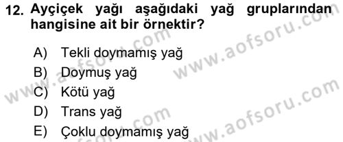 Yaşlı ve Hasta Bakım Hizmetleri Dersi 2017 - 2018 Yılı (Final) Dönem Sonu Sınav Soruları 12. Soru