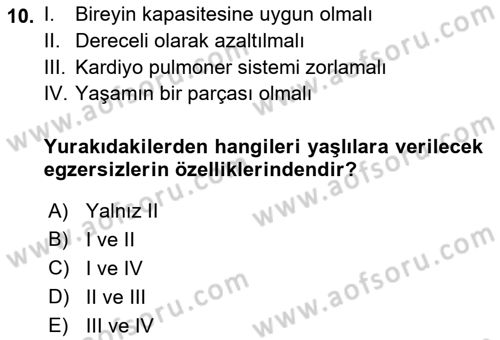 Yaşlı ve Hasta Bakım Hizmetleri Dersi 2018 - 2019 Yılı 3 Ders Sınavı 10. Soru