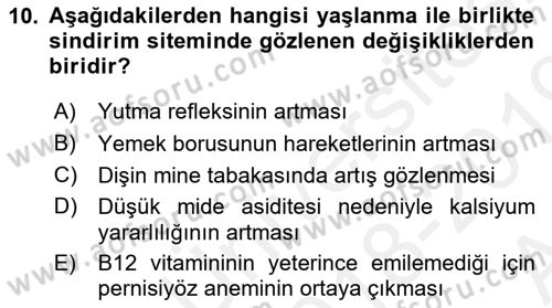 Yaşlı ve Hasta Bakım Hizmetleri Dersi Ara Sınavı Deneme Sınav Soruları 10. Soru