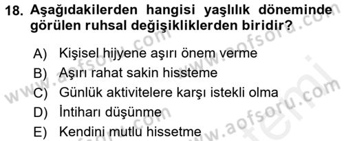 Yaşlı ve Hasta Bakım Hizmetleri Dersi Ara Sınavı Deneme Sınav Soruları 18. Soru
