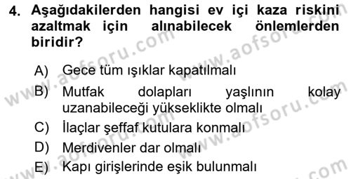 Yaşlı ve Hasta Bakım Hizmetleri Dersi 2018 - 2019 Yılı (Vize) Ara Sınav Soruları 4. Soru