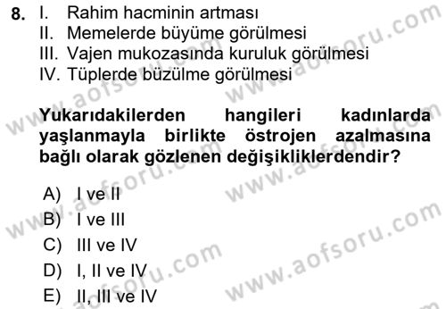 Yaşlı ve Hasta Bakım Hizmetleri Dersi 2018 - 2019 Yılı (Vize) Ara Sınav Soruları 8. Soru