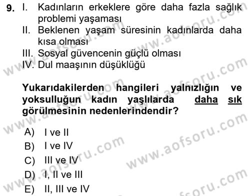 Yaşlı ve Hasta Bakım Hizmetleri Dersi Ara Sınavı Deneme Sınav Soruları 9. Soru