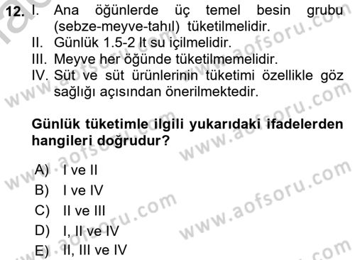 Yaşlı ve Hasta Bakım Hizmetleri Dersi 2018 - 2019 Yılı Yaz Okulu Sınav Soruları 12. Soru