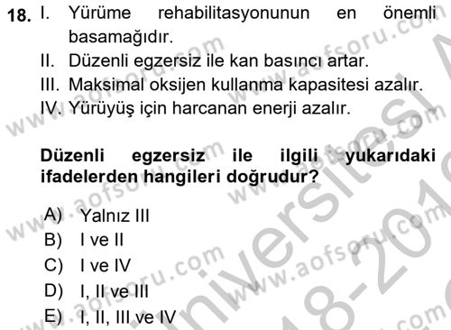Yaşlı ve Hasta Bakım Hizmetleri Dersi 2018 - 2019 Yılı Yaz Okulu Sınav Soruları 18. Soru