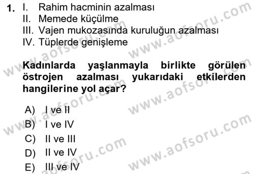 Yaşlı ve Hasta Bakım Hizmetleri Dersi 2019 - 2020 Yılı (Final) Dönem Sonu Sınav Soruları 1. Soru