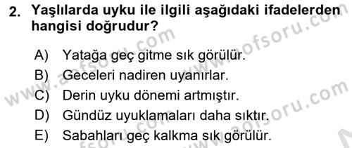 Yaşlı ve Hasta Bakım Hizmetleri Dersi 2019 - 2020 Yılı (Final) Dönem Sonu Sınav Soruları 2. Soru