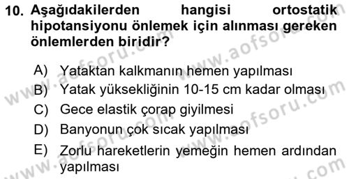 Yaşlı ve Hasta Bakım Hizmetleri Dersi 2020 - 2021 Yılı Yaz Okulu Sınav Soruları 10. Soru