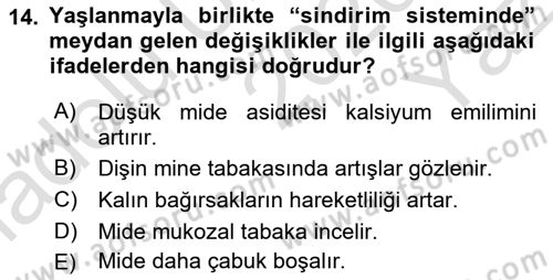 Yaşlı ve Hasta Bakım Hizmetleri Dersi 2020 - 2021 Yılı Yaz Okulu Sınav Soruları 14. Soru