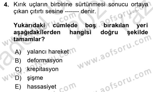 Yaşlı ve Hasta Bakım Hizmetleri Dersi 2020 - 2021 Yılı Yaz Okulu Sınav Soruları 4. Soru