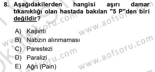 Yaşlı ve Hasta Bakım Hizmetleri Dersi 2020 - 2021 Yılı Yaz Okulu Sınav Soruları 8. Soru