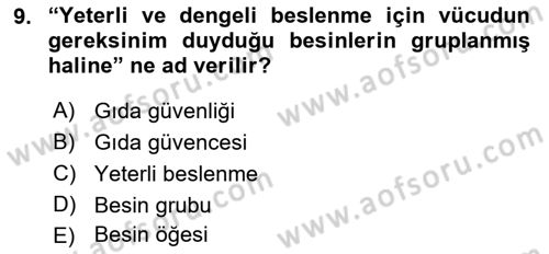 Yaşlı ve Hasta Bakım Hizmetleri Dersi 2020 - 2021 Yılı Yaz Okulu Sınav Soruları 9. Soru