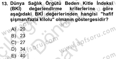 Yaşlı ve Hasta Bakım Hizmetleri Dersi 2021 - 2022 Yılı (Final) Dönem Sonu Sınav Soruları 13. Soru