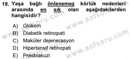 Yaşlı ve Hasta Bakım Hizmetleri Dersi 2021 - 2022 Yılı (Final) Dönem Sonu Sınavı 19. Soru