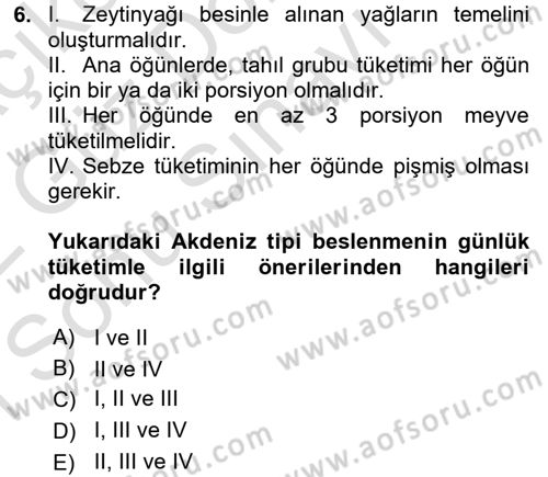 Yaşlı ve Hasta Bakım Hizmetleri Dersi 2021 - 2022 Yılı (Final) Dönem Sonu Sınav Soruları 6. Soru
