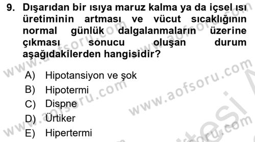Yaşlı ve Hasta Bakım Hizmetleri Dersi 2021 - 2022 Yılı (Final) Dönem Sonu Sınav Soruları 9. Soru