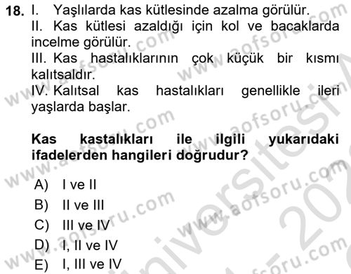 Yaşlı ve Hasta Bakım Hizmetleri Dersi 2021 - 2022 Yılı Yaz Okulu Sınav Soruları 18. Soru