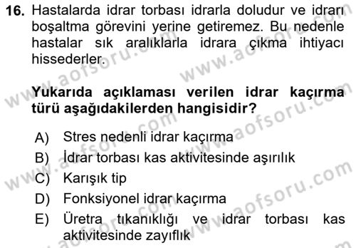 Yaşlı ve Hasta Bakım Hizmetleri Dersi 2022 - 2023 Yılı (Vize) Ara Sınav Soruları 16. Soru