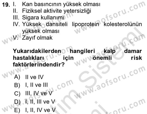 Yaşlı ve Hasta Bakım Hizmetleri Dersi 2022 - 2023 Yılı (Vize) Ara Sınav Soruları 19. Soru