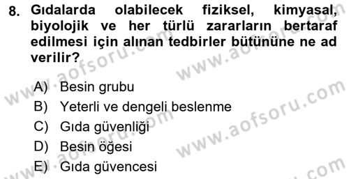Yaşlı ve Hasta Bakım Hizmetleri Dersi 2022 - 2023 Yılı (Final) Dönem Sonu Sınav Soruları 8. Soru