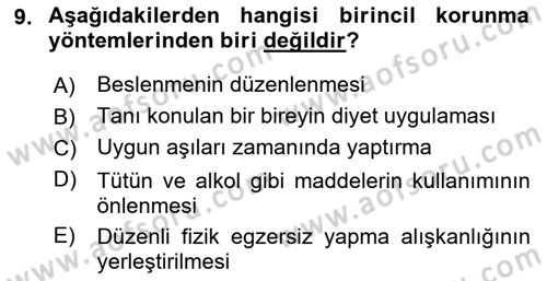 Yaşlı ve Hasta Bakım Hizmetleri Dersi 2022 - 2023 Yılı (Final) Dönem Sonu Sınav Soruları 9. Soru