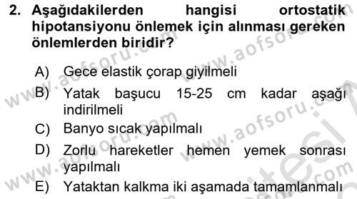 Yaşlı ve Hasta Bakım Hizmetleri Dersi 2022 - 2023 Yılı Yaz Okulu Sınav Soruları 2. Soru