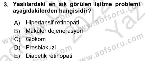 Yaşlı ve Hasta Bakım Hizmetleri Dersi 2022 - 2023 Yılı Yaz Okulu Sınav Soruları 3. Soru
