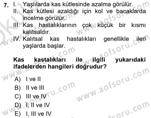 Yaşlı ve Hasta Bakım Hizmetleri Dersi 2022 - 2023 Yılı Yaz Okulu Sınav Soruları 7. Soru