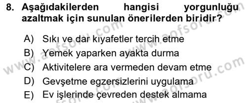Yaşlı ve Hasta Bakım Hizmetleri Dersi 2022 - 2023 Yılı Yaz Okulu Sınav Soruları 8. Soru