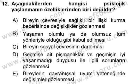 Yaşlı ve Hasta Bakım Hizmetleri Dersi 2023 - 2024 Yılı (Vize) Ara Sınav Soruları 12. Soru