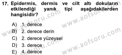 Yaşlı ve Hasta Bakım Hizmetleri Dersi 2023 - 2024 Yılı (Final) Dönem Sonu Sınav Soruları 17. Soru