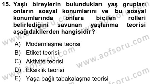 Yaşlı ve Hasta Bakım Hizmetleri Dersi 2024 - 2025 Yılı (Vize) Ara Sınav Soruları 15. Soru