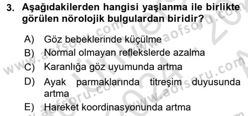 Yaşlı ve Hasta Bakım Hizmetleri Dersi 2024 - 2025 Yılı (Vize) Ara Sınav Soruları 3. Soru