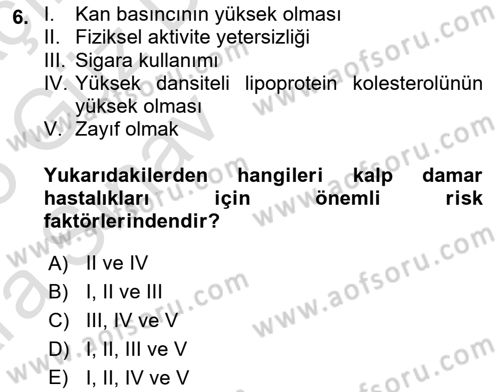 Yaşlı ve Hasta Bakım Hizmetleri Dersi 2024 - 2025 Yılı (Vize) Ara Sınav Soruları 6. Soru