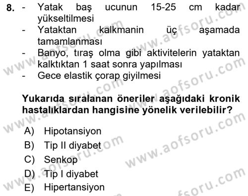Yaşlı ve Hasta Bakım Hizmetleri Dersi 2024 - 2025 Yılı (Vize) Ara Sınav Soruları 8. Soru