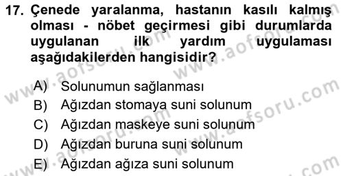 Yaşlı ve Hasta Bakım Hizmetleri Dersi 2024 - 2025 Yılı (Final) Dönem Sonu Sınav Soruları 17. Soru