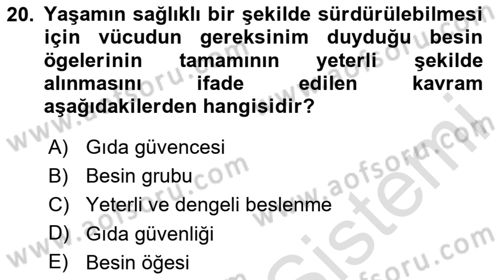 Yaşlı ve Hasta Bakım Hizmetleri Dersi 2024 - 2025 Yılı (Final) Dönem Sonu Sınav Soruları 20. Soru