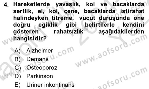 Yaşlı ve Hasta Bakım Hizmetleri Dersi 2024 - 2025 Yılı Yaz Okulu Sınav Soruları 4. Soru