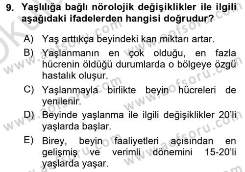 Yaşlı ve Hasta Bakım Hizmetleri Dersi 2024 - 2025 Yılı Yaz Okulu Sınav Soruları 9. Soru