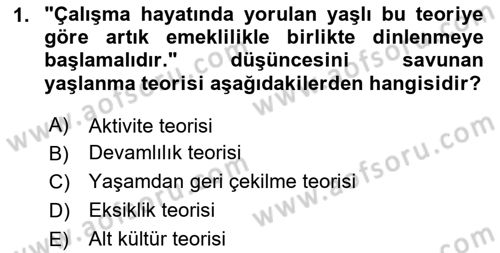 Yaşlı ve Hasta Bakım Hizmetleri Dersi 2025 - 2026 Yılı (Vize) Ara Sınav Soruları 1. Soru