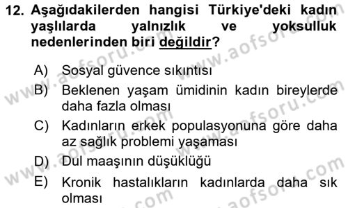 Yaşlı ve Hasta Bakım Hizmetleri Dersi 2025 - 2026 Yılı (Vize) Ara Sınav Soruları 12. Soru