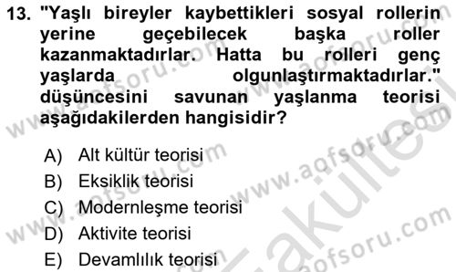 Yaşlı ve Hasta Bakım Hizmetleri Dersi 2025 - 2026 Yılı (Vize) Ara Sınav Soruları 13. Soru