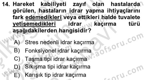 Yaşlı ve Hasta Bakım Hizmetleri Dersi 2025 - 2026 Yılı (Vize) Ara Sınav Soruları 14. Soru