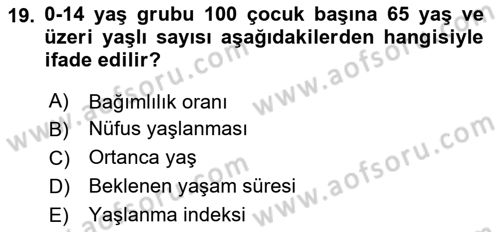 Yaşlı ve Hasta Bakım Hizmetleri Dersi 2025 - 2026 Yılı (Vize) Ara Sınav Soruları 19. Soru
