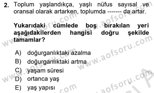 Yaşlı ve Hasta Bakım Hizmetleri Dersi 2025 - 2026 Yılı (Vize) Ara Sınav Soruları 2. Soru