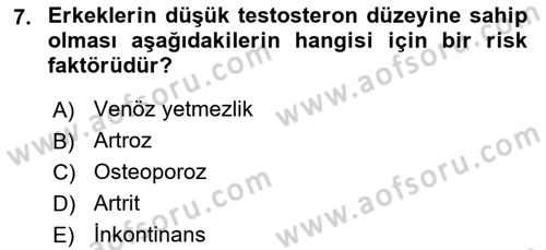 Yaşlı ve Hasta Bakım Hizmetleri Dersi 2025 - 2026 Yılı (Vize) Ara Sınav Soruları 7. Soru